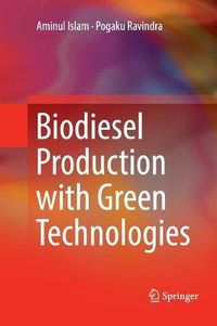 Cover image for Biodiesel Production with Green Technologies