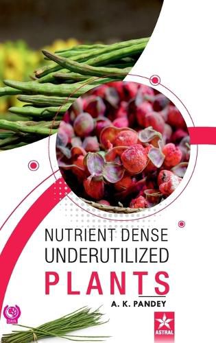 Cover image for Nutrient Dense Underutilized Plants