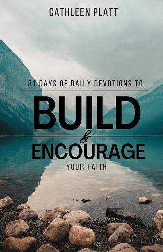 Cover image for 31 Days of Daily Devotions to Build & Encourage Your Faith