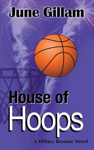 Cover image for House of Hoops: A Hillary Broome Novel