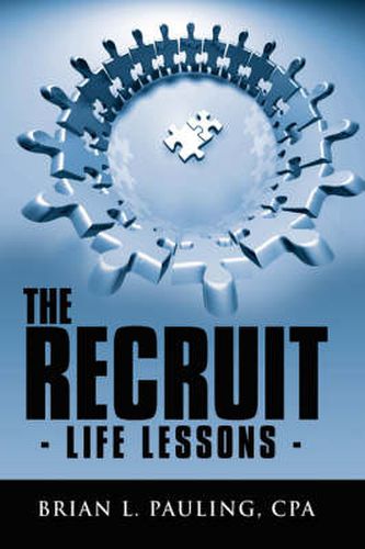 Cover image for The Recruit: - Life Lessons -