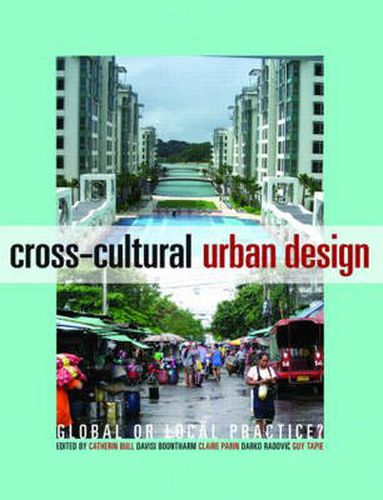 Cover image for Cross-Cultural Urban Design: Global or Local Practice?