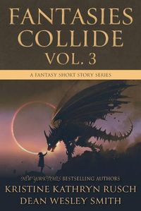 Cover image for Fantasies Collide, Vol. 3