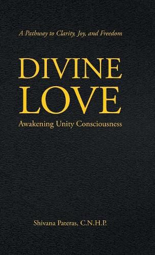 Cover image for Divine Love: Awakening Unity Consciousness