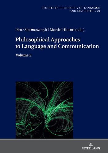 Cover image for Philosophical Approaches to Language and Communication: Volume 2