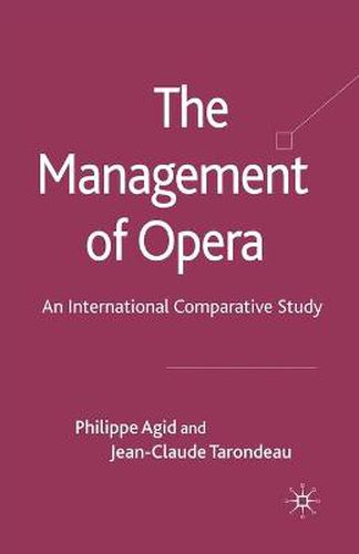 Cover image for The Management of Opera: An International Comparative Study