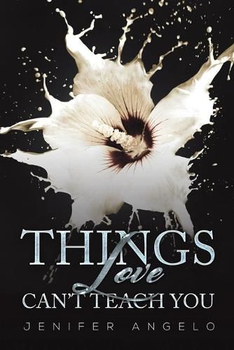 Cover image for Things Love Can't Teach You