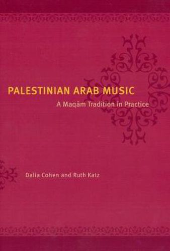 Cover image for Palestinian Arab Music: A Maqam Tradition in Practice