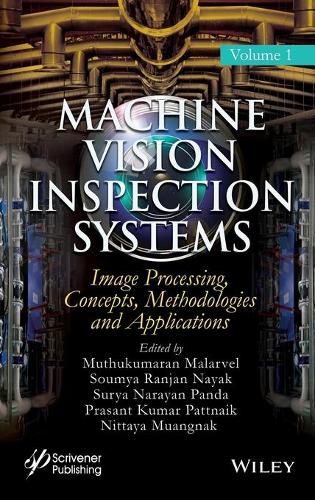 Cover image for Machine Vision Inspection Systems - Image Processing, Concepts, Methodologies and Applications