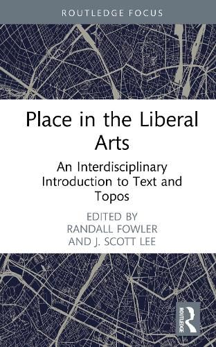 Cover image for Place in the Liberal Arts