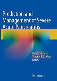 Cover image for Prediction and Management of Severe Acute Pancreatitis