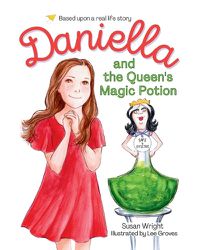 Cover image for Daniella and the Queen's Magic Potion