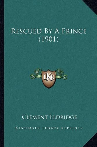 Rescued by a Prince (1901)