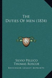 Cover image for The Duties of Men (1834)