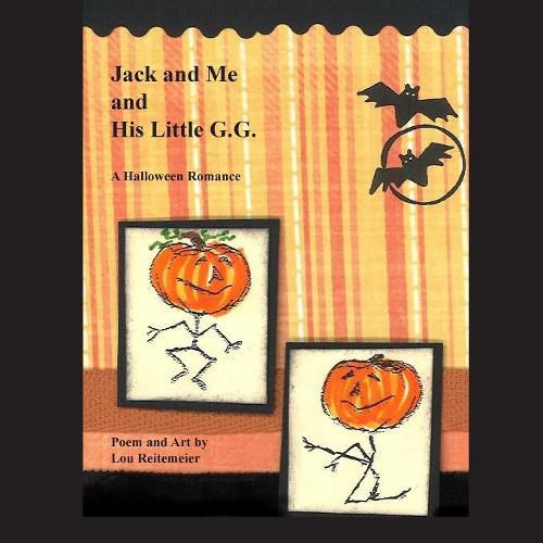 Cover image for Jack and Me and His Little G.G.: A Halloween Romance