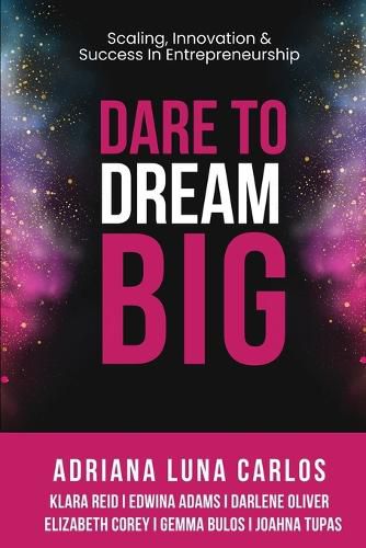 Cover image for Dare To Dream Big