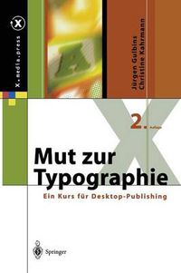 Cover image for Mut Zur Typographie: Ein Kurs Fur Desktop-Publishing