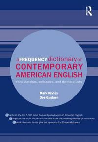 Cover image for A Frequency Dictionary of Contemporary American English: Word Sketches, Collocates and Thematic Lists