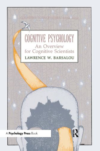 Cover image for Cognitive Psychology: An Overview for Cognitive Scientists