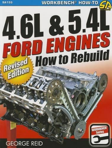 4.6l and 5.4l Ford Engines: How to Rebuild