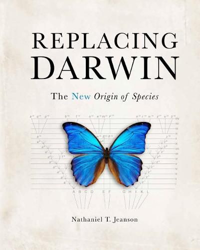 Cover image for Replacing Darwin: The New Origin of Species