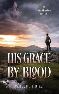 Cover image for His Grace by Blood