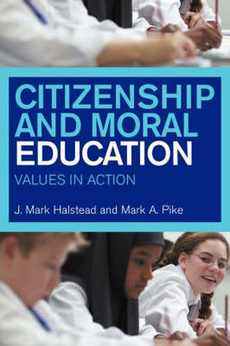 Citizenship and Moral Education: Values in Action