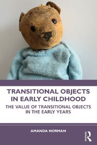 Cover image for Transitional Objects in Early Childhood