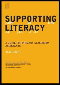 Cover image for Supporting Literacy: A Guide for Primary Classroom Assistants