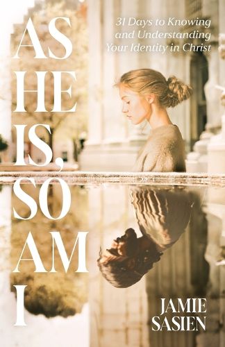 Cover image for As He Is, So Am I