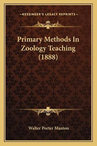 Primary Methods in Zoology Teaching (1888)