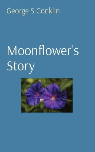 Cover image for Moonflower's Story