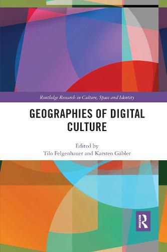 Cover image for Geographies of Digital Culture