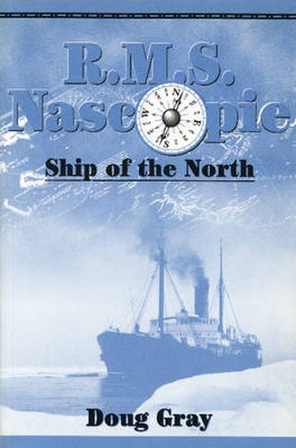 Cover image for R.M.S. Nascopie: Ship of the North