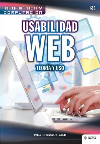 Cover image for Usabilidad Web. Teoria y uso