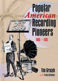 Cover image for Popular American Recording Pioneers: 1895-1925