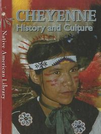 Cover image for Cheyenne History and Culture