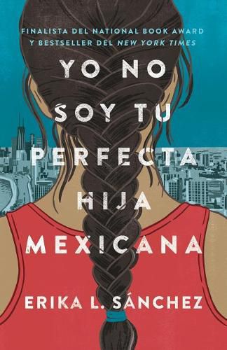 Cover image for Yo no soy tu perfecta hija mexicana / I Am Not Your Perfect Mexican Daughter