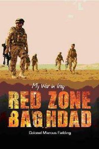 Cover image for Red Zone Baghdad: My War in Iraq