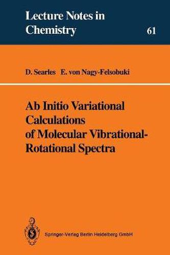 Cover image for Ab Initio Variational Calculations of Molecular Vibrational-Rotational Spectra