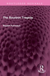 Cover image for The Bourbon Tragedy