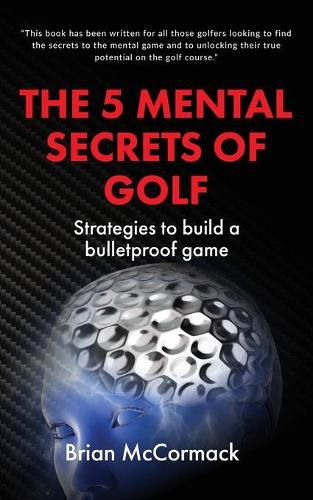 Cover image for The 5 Mental Secrets of Golf