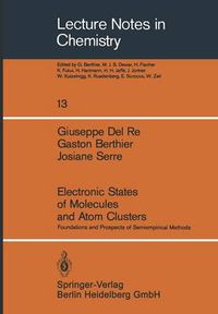 Cover image for Electronic States of Molecules and Atom Clusters: Foundations and Prospects of Semiempirical Methods