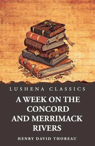 Cover image for A Week on the Concord and Merrimack Rivers