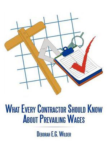 Cover image for What Every Contractor Should Know About Prevailing Wages