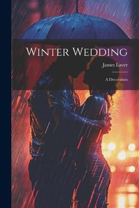 Cover image for Winter Wedding; a Decoration