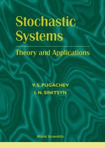 Cover image for Stochastic Systems: Theory And Applications