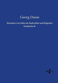 Cover image for Hermann von Salza als Sachwalter und Ratgeber Friedrichs II.