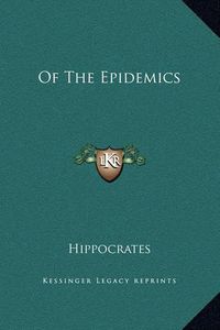 Cover image for Of the Epidemics