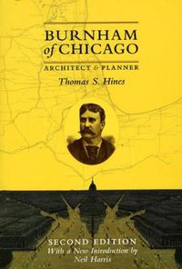 Cover image for Burnham of Chicago: Architect and Planner